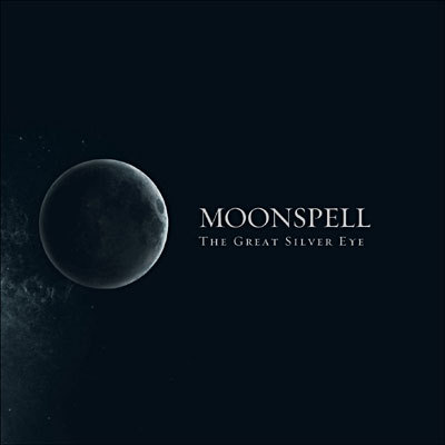 Moonspell: "The Great Silver Eye" – 2007